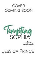 Tempting Sophia by Jessica Prince