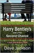 Harry Bentley's Second Chance (Yada Yada Brothers #1) by Dave Jackson
