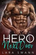 Hero Next Door: A Single Dad Military Romance by Lara Swann