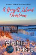 A Gansett Island Christmas : A Gansett Island Novella  (Gansett Island Series ) by Marie Force