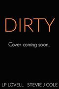 Dirty by LP Lovell, Stevie J. Cole