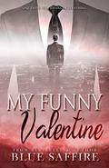 My Funny Valentine by Blue Saffire