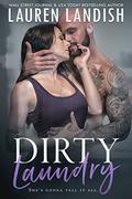 Dirty Laundry by Lauren Landish