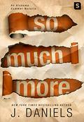 So Much More (Alabama Summer #5.5) by J. Daniels