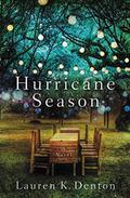 Hurricane Season by Lauren K. Denton