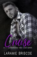 Cruise by Laramie Briscoe
