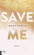 Save Me by Mona Kasten