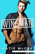 Wingman (Rascals #2) by Katie McCoy