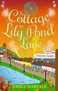 The Cottage on Lily Pond Lane-Part Three: Autumn leaves by Emily Harvale