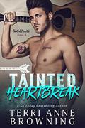 Tainted Heartbreak by Terri Anne Browning, Sara Eirew