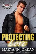Protecting Love: Saints Protection & Investigations by Maryann Jordan