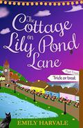 The Cottage on Lily Pond Lane: Part Four: Trick or treat by Emily Harvale