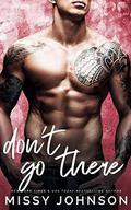 Don't Go There (Awkward Love #5) by Missy Johnson