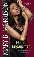 The Eternal Engagement by Mary B. Morrison