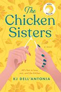 The Chicken Sisters by Cassandra Campbell