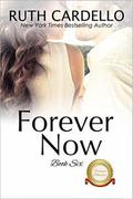 Forever Now by Ruth Cardello