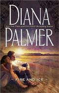 Fire and Ice by Diana Palmer