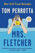 Mrs. Fletcher by Tom Perrotta