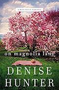 On Magnolia Lane by Denise Hunter
