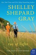 Ray of Light: The Days of Redemption Series, Book Two by Shelley Shepard Gray