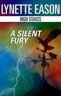 A Silent Fury by Lynette Eason