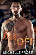Kiss Off by Michelle Frost