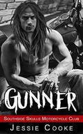 GUNNER: Southside Skulls Motorcycle Club by Jessie Cooke