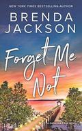 Forget Me Not by Brenda Jackson