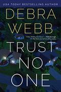 Trust No One by Debra Webb