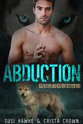 Abduction by Susi Hawke, Crista Crown