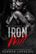 Iron Will  (Lords of Carnage Ironwood MC) by Daphne Loveling