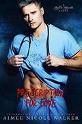 Prescription for Love by Aimee Nicole Walker