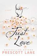 Just Love by Prescott Lane