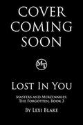 Lost in You by Lexi Blake