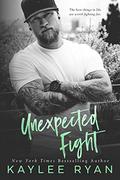 Unexpected Fight by Kaylee Ryan, Callie Dalton