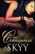 Consequences (Choices #2) by Skyy