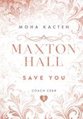 Спаси себя (Maxton Hall #2) by Mona Kasten