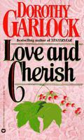 Love and Cherish by Dorothy Garlock