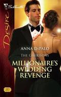 Millionaire's Wedding Revenge (The Garrisons, #3) by Anna DePalo