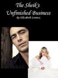 The Sheik's Unfinished Business by Elizabeth Lennox