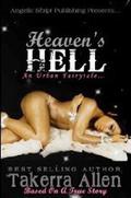 Heaven's Hell by Takerra Allen