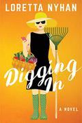 Digging In by Loretta Nyhan