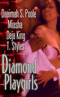 Diamond Playgirls by Daaimah S. Poole, Miasha
