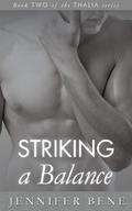 Striking a Balance by Jennifer Bene