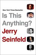 Is This Anything? by Jerry Seinfeld