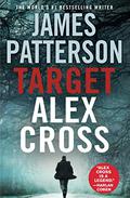 Target: Alex Cross by James Patterson
