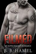 Filmed (City's Secrets #3) by B. B. Hamel