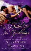 A Duke but No Gentleman (Masters of Seduction #1) by Alexandra Hawkins