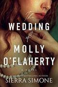 The Wedding of Molly O'Flaherty by Sierra Simone