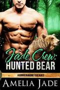 Jade Crew: Hunted Bear by Amelia Jade